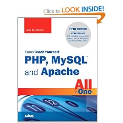 Sams Teach Yourself PHP, MySQL and Apache All in One