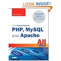 Sams Teach Yourself PHP, MySQL and Apache All in One