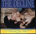 The Decline of Western Civilization The Decline of Western Civilization