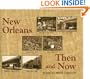 New Orleans Then and Now