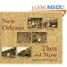 New Orleans Then and Now
