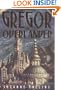 Gregor The Overlander (Underland Chronicles)