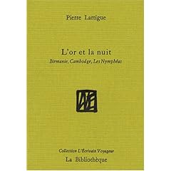 L'or et la nuit : Birmanie, Cambodge, Les Nymph�as