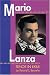 Mario Lanza: Tenor in Exile
