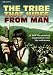 The Tribe That Hides From Man [DVD]
