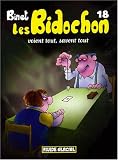 Les Bidochon, Tome 18 : Les Bidochon voient tout, savent tout
