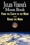 From Earth to the Moon / Round the Moon