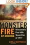 Monster Fire at Minong: Wisconsin's Five Mile Tower Fire of 1977