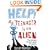 Help! My Teenager is an Alien: The Everyday Situation Guide for Parents