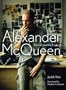Alexander Mcqueen: The Life And The Legacy
