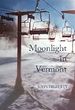 Moonlight in Vermont, a Novel