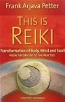 This Is Reiki: Transformation of Body...