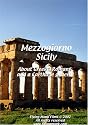 Mezzogiorno - Sicily: About Greeks, Romans and a Carthage general