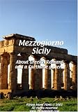 Mezzogiorno - Sicily: About Greeks, Romans and a Carthage general