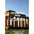 Mezzogiorno - Sicily: About Greeks, Romans and a Carthage general