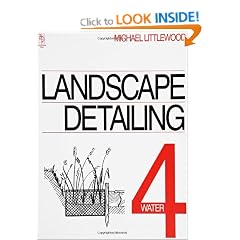 Landscape Detailing Volume 4: Water (Landscape Detailing Series)
