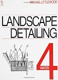 Landscape Detailing Volume 4: Water