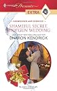 Shameful Secret, Shotgun Wedding