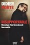 Insupportable ! Chronique d'un licenciement bien m�rit�