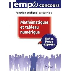 Math�matiques et tableau num�rique : Fonction Publique, ca�t�gorie C