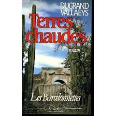 Les Barcelonnettes, terres chaudes
