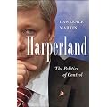 Harperland: The Politics of Control
