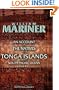 An Account of the Natives of the Tonga Islands, in the South Pacific Ocean: With an original grammar and vocabulary of their language. Compiled and ... years resident of those islands. Volume 1
