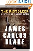 The Pistoleer: A Novel of John Wesley Hardin