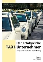 Der erfolgreiche Taxi-Unternehmer