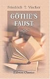 G�the's Faust: Neue Beitr�ge zur Kritik des Gedichts