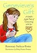 Genevieve's Gift: A Child's Joyful Tale of Connecting with Her Intuitive Heart