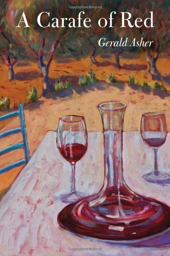 A Carafe of Red by Gerald Asher (2012-02-07)