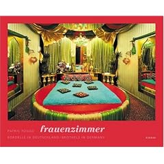 Patric Fouad: Frauenzimmer - Brothels in Germany (German Edition)