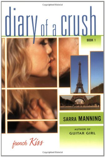 french kiss diary of a crush book 1