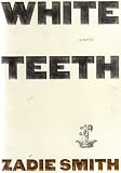 White Teeth: A Novel