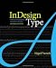 InDesign Type: Professional Typography with Adobe InDesign (2nd Edition)