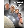Decaying Orbit