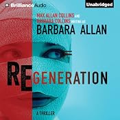 Regeneration | [Barbara Allan, Max Allan Collins, Barbara Collins]