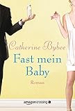 Image de Fast mein Baby (Not Quite Serie 2)
