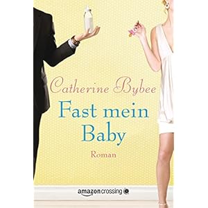 Fast mein Baby (Not Quite Serie 2)