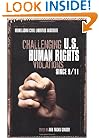 Challenging U.S. Human Rights Violations Since 9/11: Meiklejohn Civil Liberties Institute