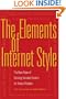 The Elements of Internet Style: The New Rules of Creating Valuable Content for Today's Readers