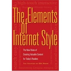 The Elements of Internet Style: The New Rules of Creating Valuable Content for Today's Readers