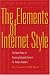 The Elements of Internet Style: The New Rules of Creating Valuable Content for Today's Readers