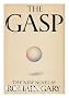 Romain Gary: The Gasp - A Novel