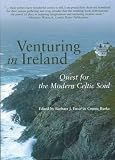 Venturing in Ireland: Quests for the Modern Celtic Soul (Travelers' Tales)