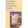 Chronologie comment�e du Moyen Age fran�ais : De Clovis � Louis XI (486-1483)