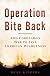 Operation Bite Back: Rod Coronado's War to Save American Wilderness