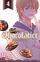Heartbroken Chocolatier, Tome 4 :