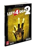 Left 4 Dead 2: Prima Official Game Guide (Prima Official Game Guides)